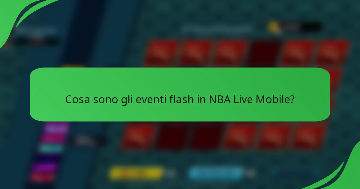 Cosa sono gli eventi flash in NBA Live Mobile?