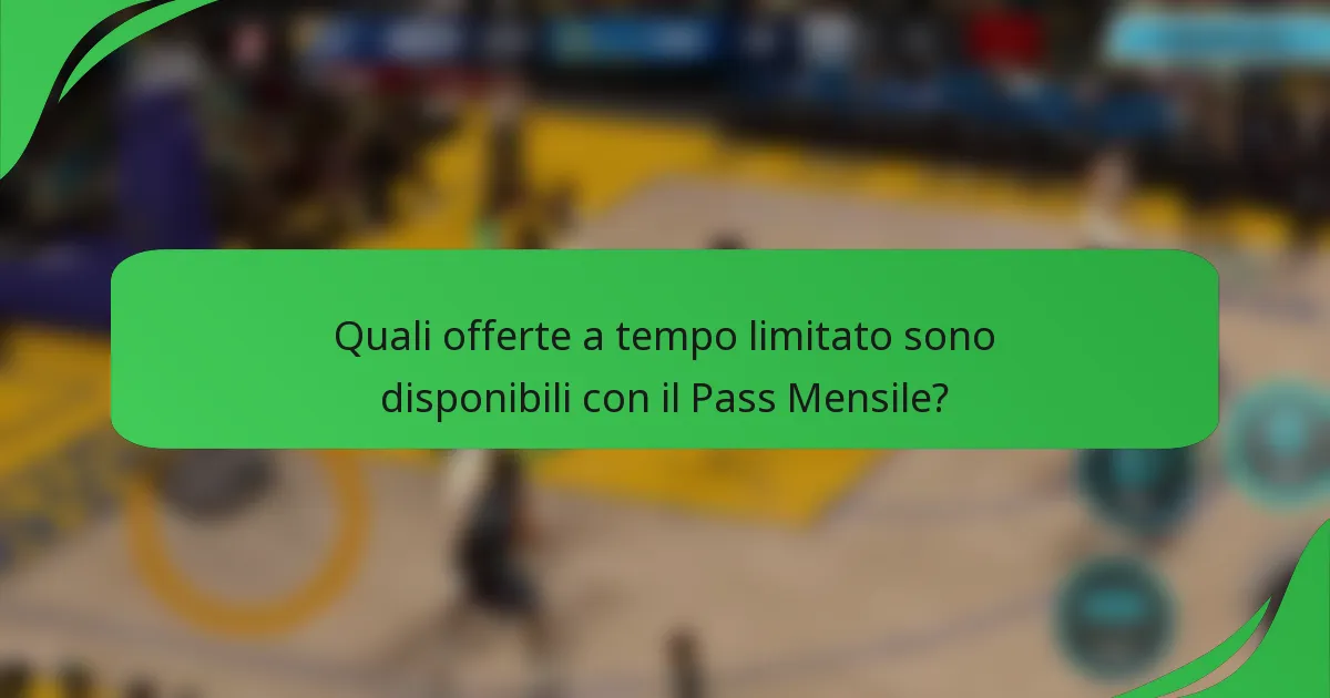 Quali offerte a tempo limitato sono disponibili con il Pass Mensile?