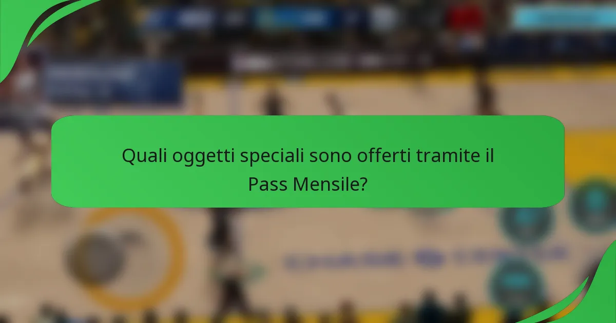 Quali oggetti speciali sono offerti tramite il Pass Mensile?